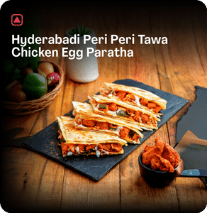 Hyderabadi Peri Peri Tawa Chicken Egg Paratha