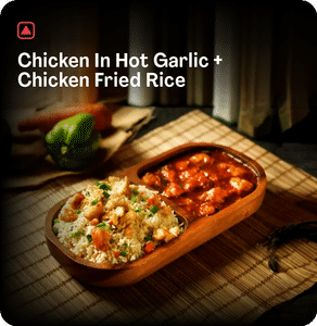 Chicken In Hot Garlic + Chicken Fried Rice