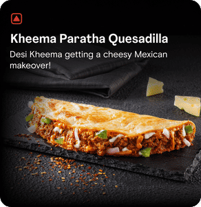 Kheema Paratha Quesadilla