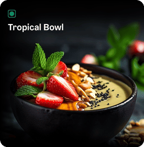 Tropical Bowl