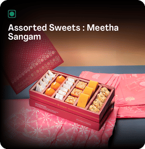 Assorted Sweets : Meetha Sangam