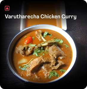 Varutharecha Chicken Curry  