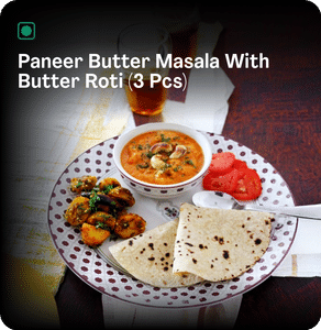 Paneer Butter Masala With Butter Roti (3 Pcs)