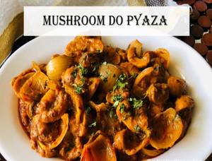 Mushroom Do Piyaza