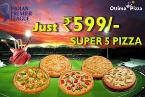 Ipl Super 5 Pizza @599