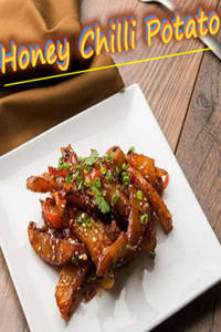 Honey Chilli Potatoes