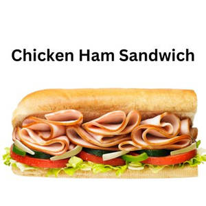 Chicken Ham Sandwich