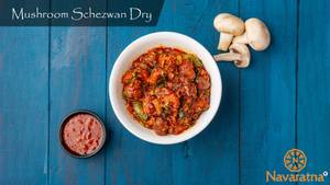 Mushroom Schezwan Dry