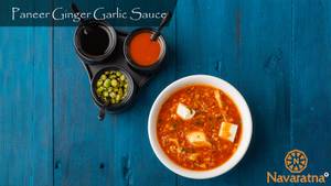 Paneer Ginger Garlic Sauce