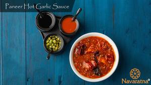 Paneer Hot Garlic Sauce