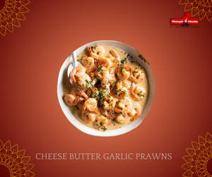 Cheese Butter Garlic Prawns