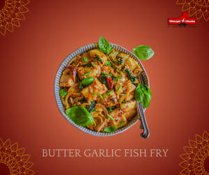 Butter Garlic Fish Fry