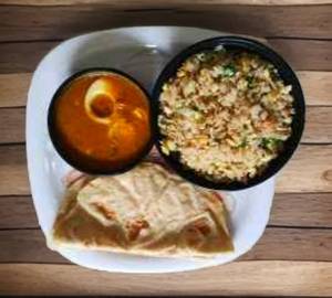 Egg curry + 2 chapati + egg fried rice