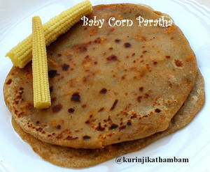 Baby Corn Paratha 1,curd/raita,pickle