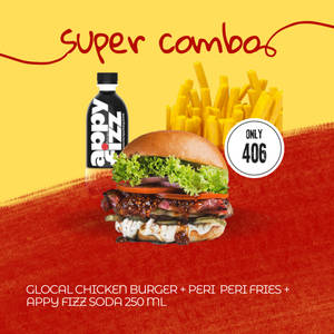 Glocal Chicken Burger + Peri- Peri Fries + Appy Fizz 250ml Combo