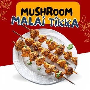 Mushroom Tikka Malai
