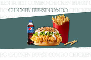 Chicken Burst Combo