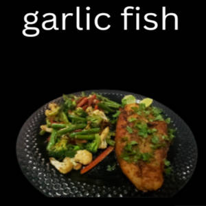 Garlic Fish