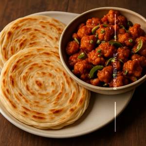 Porotta ( 2 nos) + Chilly gopi                  