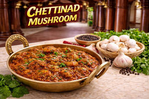 Chettinad [Mushroom/paneer/cauliflower]