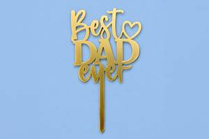 Best Dad Ever Topper T28