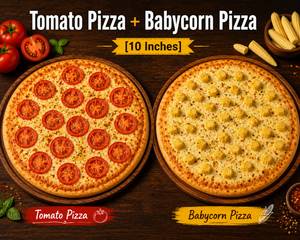 Tomato Pizza+ Babycorn Pizza [10 Inches]