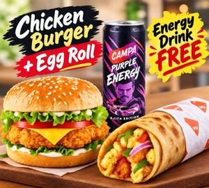 2 Chicken Burger + Egg Roll+ energy drink free
