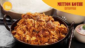 Mutton Kothu Idiyappam