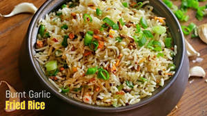 Brunt Garlic Rice Veg/ Non