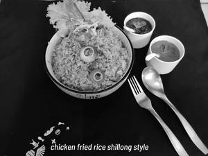 CHICKEN FRIED RICE (SHILLONG STYLE)