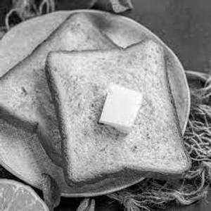 Bread Butter Toast
