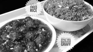 Veg Fried Rice + Veg Manchurian