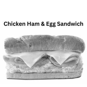 Chicken Ham & Egg Sandwich