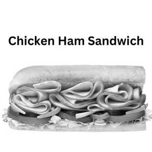 Chicken Ham Sandwich
