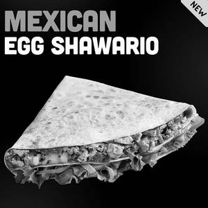 Mexican Egg Shawario