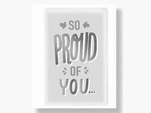 So Proud Of You Card