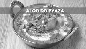 Aloo Do Pyaaza