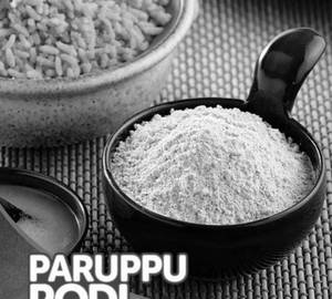 Paruppu Podi (200 gms)