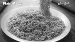 Plain Maggi