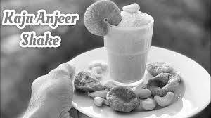 Kaju anjeer shake