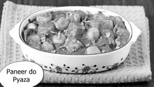 Paneer Do Pyaja