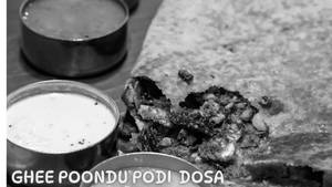 Ghee Poondu Podi Dosa