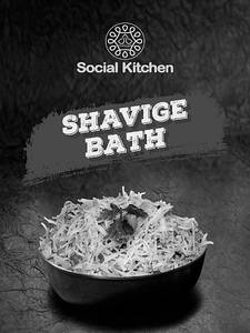 Shavige Bath