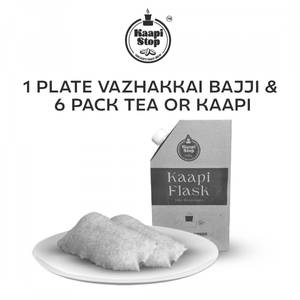 Blend Kaapi/ Tea With Chili Or Vazhakkai Bajji (6 Pax)