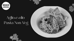Aglio-e-olio Pasta Non Veg