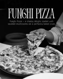 Funghi Pizza [12 inches]