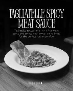 Tagliatelle -  Spicy Meat Sauce