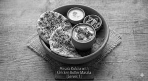 Masala Kulcha with Chicken Butter Masala