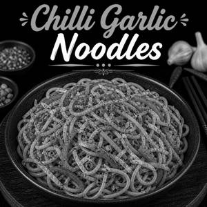 Chilli Garlic Noodles