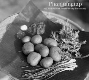 Phansaw (Local Red Potatoes)With Tungtap And Green Veggies